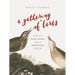 A Gathering of Larks: Letters to Saint Francis from a Modern-Day Pilgrim