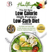 The All-New Low Calorie High Protein Low-Carb Diet (Cookbook): Try These Low-Carb High Protein Recipes and Delicious Meals for Optimal Weight Loss