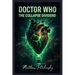 Doctor Who: The Collapse Dividend