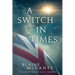 A Switch In Times