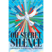 Oh Secret Silence: A Collection of my Poems and a Few Good Short Stories