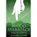Blood Marriage