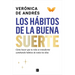 Los Hábitos de la Buena Suerte / The Habits of Good Luck