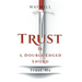 Trust Is a Double-Edged Sword: Trust Me