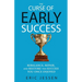 The Curse of Early Success: Rebalance, Repair, and Restore the Success You Once Enjoyed
