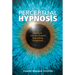 Perceptual Hypnosis: A Spiritual Journey Toward Expanding Awareness