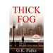 Thick Fog