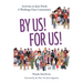 By Us! For Us!: Activism in Jane-Finch A Working Class Community