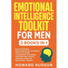 Emotional Intelligence Toolkit For Men: 3 in 1 - Build Stronger Relationships by Mastering Effective Anger Management Techniques and Reducing Anxiety
