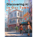 Discovering AI: In Our Town