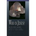 Who Is Jesus?: In His Own Words
