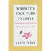 When It's Your Turn to Serve: Experiencing God's Grace in His Calling for Your Life