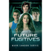 Future Fugitives