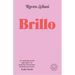 Brillo / Luster