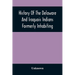 History Of The Delaware And Iroquois Indians Formerly Inhabiting The Middle States, With Various Anecdotes Illustrating Their Manners And Customs. Emb
