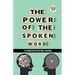 The Power Of The Spoken Word