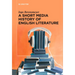A Short Media History of English Literature
