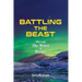 Battling the Beast - Through the power of prayer