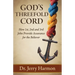 God's Threefold Cord: How 1st, 2nd and 3rd John Provide Assurance for the Believer