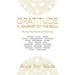 Gratitude: a Journey of the Soul: Twenty-Two Stories of Gratitude
