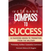 Veteran's Compass to Success: 12 Success Hacks to Transition from the Military