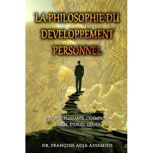La Philosophie Du Developpement Personnel