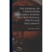 The Journal of Christopher Columbus During his First Voyage, 1492-93 and Documents