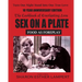Sex on a Plate: FOOD AS FOREPLAY - 10 YEAR ANNIVERSARY EDITION: The Cookbook of Everlasting Love - 5 Star Reviews