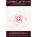 Living Within: Yoga Approach to Psychological Health & Growth