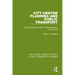 City Centre Planning and Public Transport: Case Studies from Britain, West Germany and France