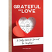 Grateful in Love: A Daily Gratitude Journal for Couples