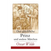 Der Glückliche Prinz Und Andere Märchen: Illustrierte Ausgabe: Die Nachtigall Und Die Rose + Der Selbstsüchtige Riese + Der Ergebene Freund + Die Vorn