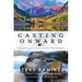 Casting Onward: Fishing Adventures in Search of America's Native Gamefish