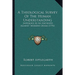 A Theological Survey Of The Human Understanding: Intended As An Antidote Against Modern Deism (1776)