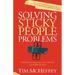 Solving Sticky People Problems: Using Your Supervisory Inner Sense with Employees