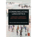 Communicating Linguistics: Language, Community and Public Engagement