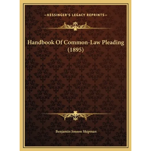 Handbook Of Common-Law Pleading (1895)
