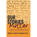 Our Stories Matter: Liberating the Voices of Marginalized Students Through Scholarly Personal Narrative Writing