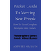 Pocket Guide To Meeting New People: How To Turn Complete Strangers Into Friends