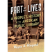 Part of Our Lives: A People's History of the American Public Library