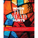 When The Head Hurts Workbook