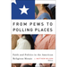 From Pews to Polling Places: Faith and Politics in the American Religious Mosaic