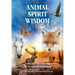 Animal Spirit Wisdom: A Pocket Reference to 45 Power Animals