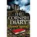 THE CORNISH DIARY an absolutely breathtaking psychological thriller with a stunning final twist