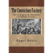 The Conviction Factory: The Collapse of America's Criminal Courts
