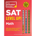 SAT Level Up! Math: 300+ Easy, Medium, and Hard Drill Questions for Scoring Success on the Digital SAT