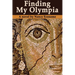 Finding My Olympia