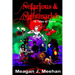 Nefarious & Nightmarish