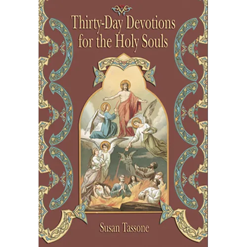 Thirty-Day Devotions for the Holy Souls