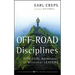 Off-Road Disciplines: Spiritual Adventures of Missional Leaders